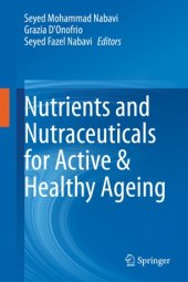 book Nutrients and Nutraceuticals for Active & Healthy Ageing