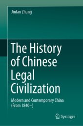 book The History of Chinese Legal Civilization: Modern and Contemporary China (From 1840–)