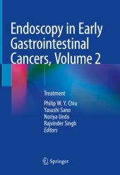 book Endoscopy in Early Gastrointestinal Cancers, Volume 2: Treatment