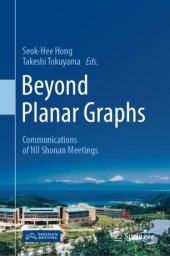 book Beyond Planar Graphs: Communications of NII Shonan Meetings