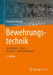 book Bewehrungstechnik: Grundlagen - Praxis - Beispiele - Wirtschaftlichkeit