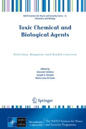 book Toxic Chemical and Biological Agents: Detection, Diagnosis and Health Concerns