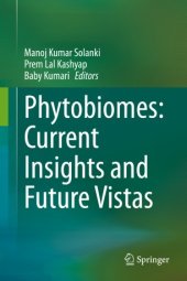 book Phytobiomes: Current Insights and Future Vistas