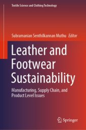 book Leather and Footwear Sustainability: Manufacturing, Supply Chain, and Product Level Issues