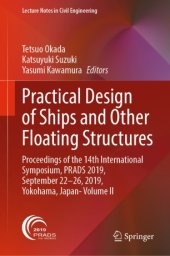 book Practical Design of Ships and Other Floating Structures: Proceedings of the 14th International Symposium, PRADS 2019, September 22-26, 2019, Yokohama, Japan- Volume II