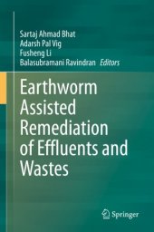 book Earthworm Assisted Remediation of Effluents and Wastes