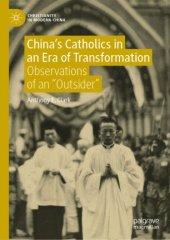 book China’s Catholics in an Era of Transformation: Observations of an “Outsider”