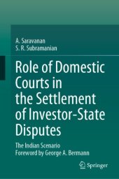 book Role of Domestic Courts in the Settlement of Investor-State Disputes: The Indian Scenario