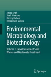 book Environmental Microbiology and Biotechnology: Volume 1: Biovalorization of Solid Wastes and Wastewater Treatment