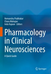 book Pharmacology in Clinical Neurosciences: A Quick Guide