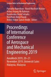 book Proceedings of International Conference of Aerospace and Mechanical Engineering 2019 : AeroMech 2019, 20–21 November 2019, Universiti Sains Malaysia, Malaysia