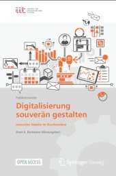 book Digitalisierung souverän gestalten: Innovative Impulse im Maschinenbau