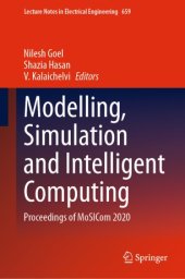 book Modelling, Simulation and Intelligent Computing: Proceedings of MoSICom 2020