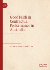 book Good Faith in Contractual Performance in Australia