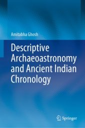 book Descriptive Archaeoastronomy and Ancient Indian Chronology