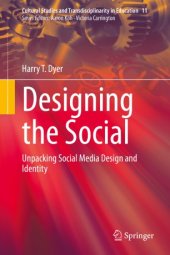 book Designing the Social: Unpacking Social Media Design and Identity