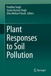 book Plant Responses to Soil Pollution