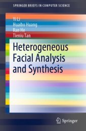 book Heterogeneous Facial Analysis and Synthesis