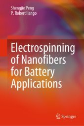 book Electrospinning of Nanofibers for Battery Applications