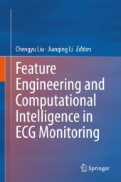 book Feature Engineering and Computational Intelligence in ECG Monitoring