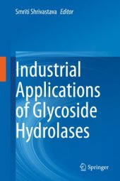 book Industrial Applications of Glycoside Hydrolases