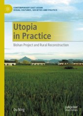 book Utopia in Practice: Bishan Project and Rural Reconstruction