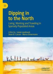 book Dipping in to the North: Living, Working and Traveling in Sparsely Populated Areas