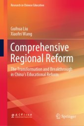 book Comprehensive Regional Reform: The Transformation and Breakthrough in China’s Educational Reform