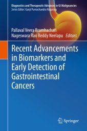 book Recent Advancements in Biomarkers and Early Detection of Gastrointestinal Cancers