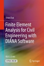 book Finite Element Analysis for Civil Engineering with DIANA Software