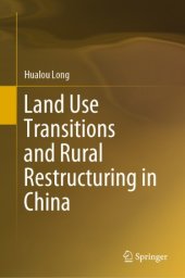 book Land Use Transitions and Rural Restructuring in China