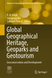 book Global Geographical Heritage, Geoparks and Geotourism: Geoconservation and Development