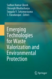 book Emerging Technologies for Waste Valorization and Environmental Protection