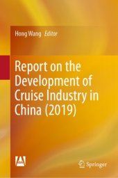 book Report on the Development of Cruise Industry in China (2019)