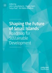 book Shaping the Future of Small Islands: Roadmap for Sustainable Development