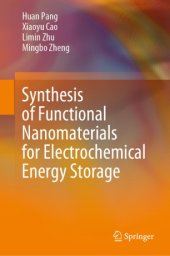 book Synthesis of Functional Nanomaterials for Electrochemical Energy Storage