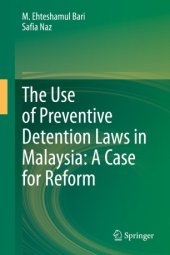 book The Use of Preventive Detention Laws in Malaysia: A Case for Reform