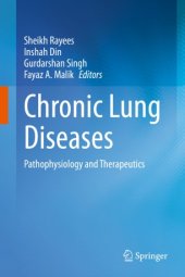 book Chronic Lung Diseases: Pathophysiology and Therapeutics