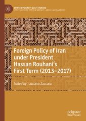 book Foreign Policy of Iran under President Hassan Rouhani's First Term (2013–2017)