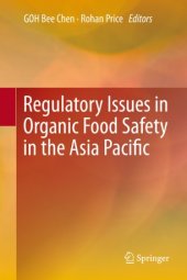 book Regulatory Issues in Organic Food Safety in the Asia Pacific