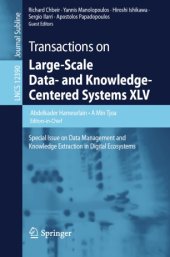 book Transactions on Large-Scale Data- and Knowledge-Centered Systems XLV: Special Issue on Data Management and Knowledge Extraction in Digital Ecosystems