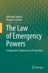 book The Law of Emergency Powers: Comparative Common Law Perspectives