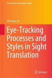 book Eye-Tracking Processes and Styles in Sight Translation