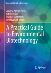 book A Practical Guide to Environmental Biotechnology