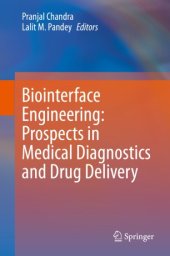 book Biointerface Engineering: Prospects in Medical Diagnostics and Drug Delivery