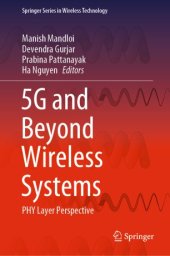 book 5G and Beyond Wireless Systems: PHY Layer Perspective