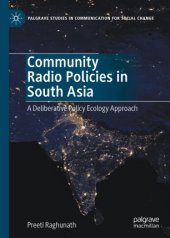 book Community Radio Policies in South Asia: A Deliberative Policy Ecology Approach