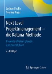 book Next Level Projektmanagement – die Katana-Methode: Projekte effizient planen und durchführen