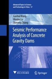 book Seismic Performance Analysis of Concrete Gravity Dams