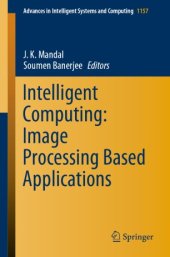 book Intelligent Computing: Image Processing Based Applications